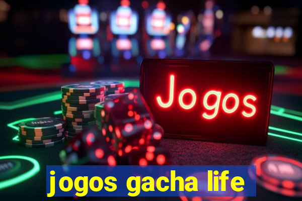 jogos gacha life